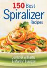 Image for 150 Best Spiralizer Recipes