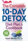 Image for Complete 10-Day Detox Diet Plan and Cookbook: Includes 150 Recipes