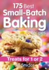 Image for 175 best small-batch baking recipes  : treats for 1 or 2