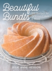 Image for Beautiful bundts  : 100 recipes for delicious cakes