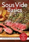 Image for Sous Vide Basics: 100+ Recipes for Perfect Results