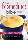 Image for The fondue bible  : the 200 best recipes