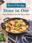 Image for Done in one  : perfect recipes in one pot, pan or skillet