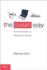 Image for The SMART Way : An Introduction to Writing for Nurses