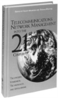 Image for Telecommunications Network Management into the 21st Century : Techniques, Standards, Technologies, and Applications