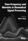 Image for Time Frequency and Wavelets in Biomedical Signal Processing