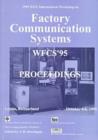 Image for Proceedings : 1995 IEEE International Workshop on Factory Communication Systems, Wfcs &#39;95