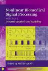 Image for Nonlinear Biomedical Signal Processing, Volume 2 : Dynamic Analysis and Modeling