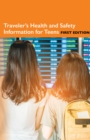 Image for Traveler&#39;s Health and Safety Information for Teens