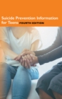 Image for Suicide prevention information for teens: health tips about suicide causes and prevention including facts about depression, risk factors, getting help, survivor support, and more