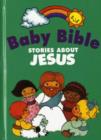 Image for Baby Bible Stories About Jesus