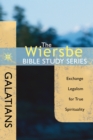 Image for Wiersbe Bible Study Series: Galatians: Exchange Legalism for True Spirituality