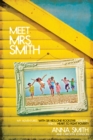 Image for Meet Mrs. Smith: My Adventures with Six Kids, One Rockstar Husband, and a Heart to Fight Poverty