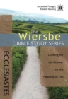 Image for Wiersbe Bible Studies: Ecclesiastes : Looking for the Answer to the Meaning of Life