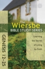 Image for Wiersbe Bible Study Series: Genesis 12-25: Learning the Secret of Living by Faith