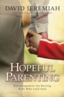 Image for Hopeful Parenting: Encouragement for Raising Kids Who Love God