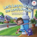 Image for Let&#39;s Learn about the Lord&#39;s Prayer