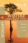 Image for Wiersbe Bible Study Series: Leviticus: Becoming &amp;quot;Set Apart&amp;quot; for God