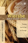 Image for Wiersbe Bible Study Series: 2 Samuel and 1 Chronicles: Trusting God to See Us Through