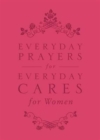 Image for Everyday Prayers for Everyday Cares for Women