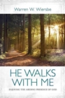 Image for He Walks W/Me