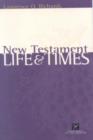Image for New Testament Life and Times