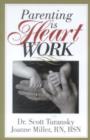 Image for Parenting is Heart Work