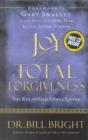 Image for The Joy of Total Forgiveness