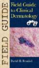 Image for Field Guide to Clinical Dermatology