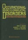 Image for Occupational Musculoskeletal Disorders : Function, Outcome and Evidence