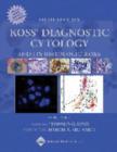 Image for Koss&#39; diagnostic cytology and its histopathologic bases