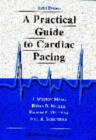 Image for A Practical Guide to Cardiac Pacing