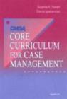 Image for CMSA&#39;s Core Curriculum for Case Management