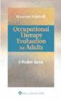 Image for Occupational therapy evaluation for adults  : a pocket guide
