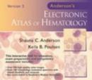 Image for Anderson&#39;s Electronic Atlas of Hematology, Version 2.0