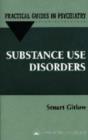 Image for Substance Use Disorders : A Practical Guide