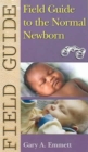 Image for Field Guide to the Normal Newborn