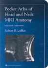 Image for Pocket atlas of head and neck MRI anatomy