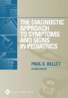Image for The Diagnostic Approach to Symptoms and Signs in Pediatrics