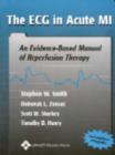 Image for The ECG in Acute MI : An Evidence Based Manual of Reperfusion Therapy