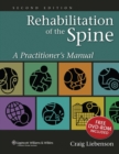 Image for Rehabilitation of the spine  : a practitioner&#39;s manual