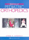 Image for The Practice of Pediatric Orthopaedics