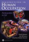 Image for Perspectives in human occupation  : participation in life