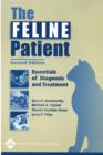 Image for The feline patient  : essentials of diagnosis and treatment