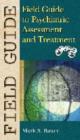 Image for Field Guide to Psychiatric Assessment and Treatment