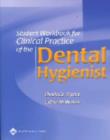 Image for Student study guide to accompany clinical practice of the dental hygienist, 9th edition : Student Workbook