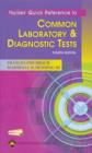 Image for Nurses&#39; Quick Reference to Common Laboratory and Diagnostic Tests