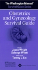 Image for The Washington Manual® Obstetrics and Gynecology Survival Guide