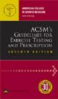 Image for ACSM&#39;s Guidelines for Exercise Testing and Prescription