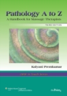 Image for Pathology A to Z  : a handbook for massage therapists